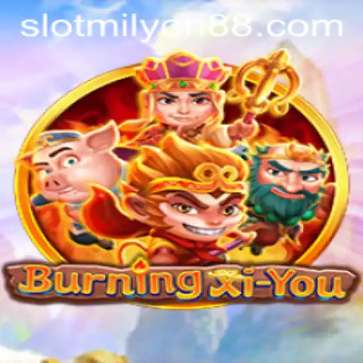 BurningXiYou: Unveiling the Mystical Gaming Adventure